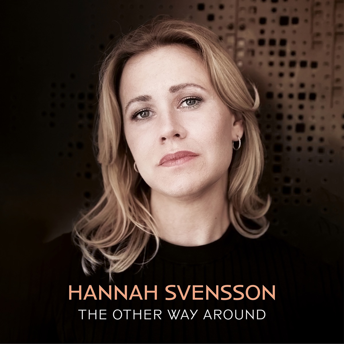 The Other Way Around (feat. Jan Lundgren, Ewan Svensson, Matz Nilsson & Zoltan Csorsz) by Hannah Svensson album cover
