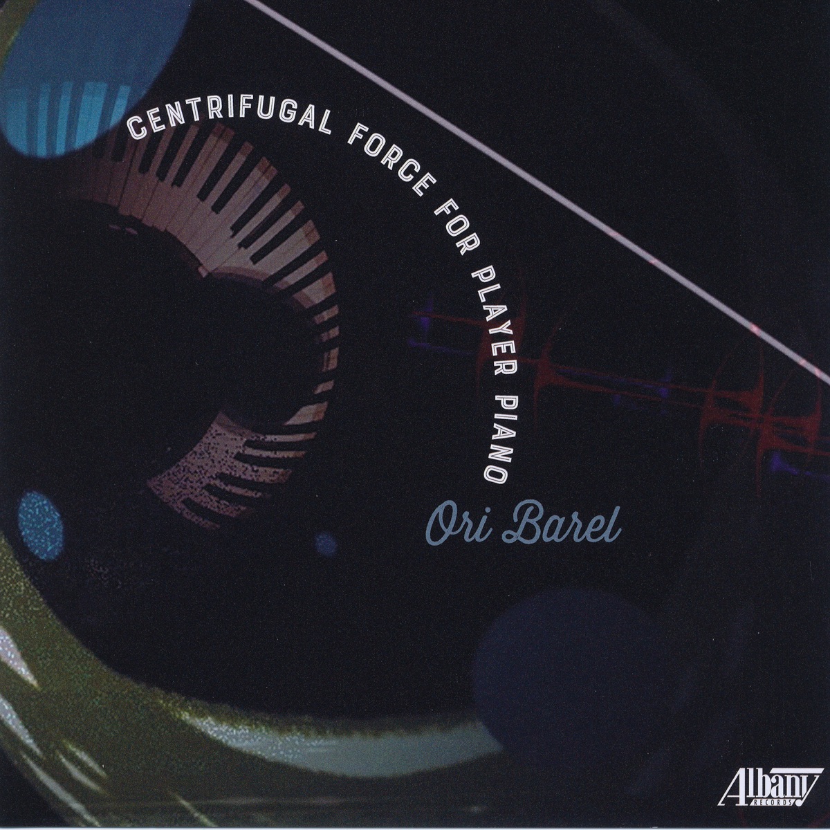 Ori Barel: Centrifugal Force for Player Piano by Ori Barel album cover