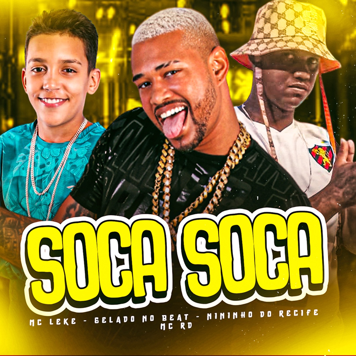 Soca Soca (feat. Mc Rd) - Single by Gelado No Beat, MC Leke & Nininho do Recife album cover