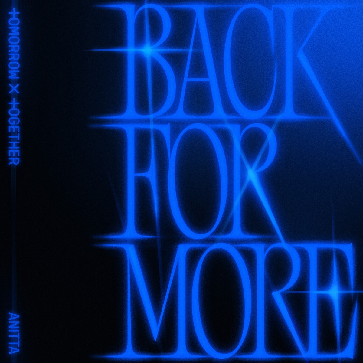 Back for More - Single by TOMORROW X TOGETHER & Anitta album cover