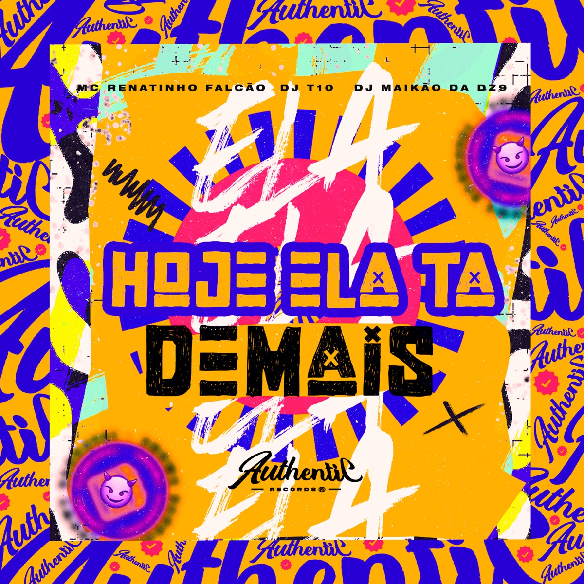Hoje Ela Ta Demais (feat. DJ MAIKÃO DA DZ9 & DJ T10) - Single by MC Renatinho Falcão album cover