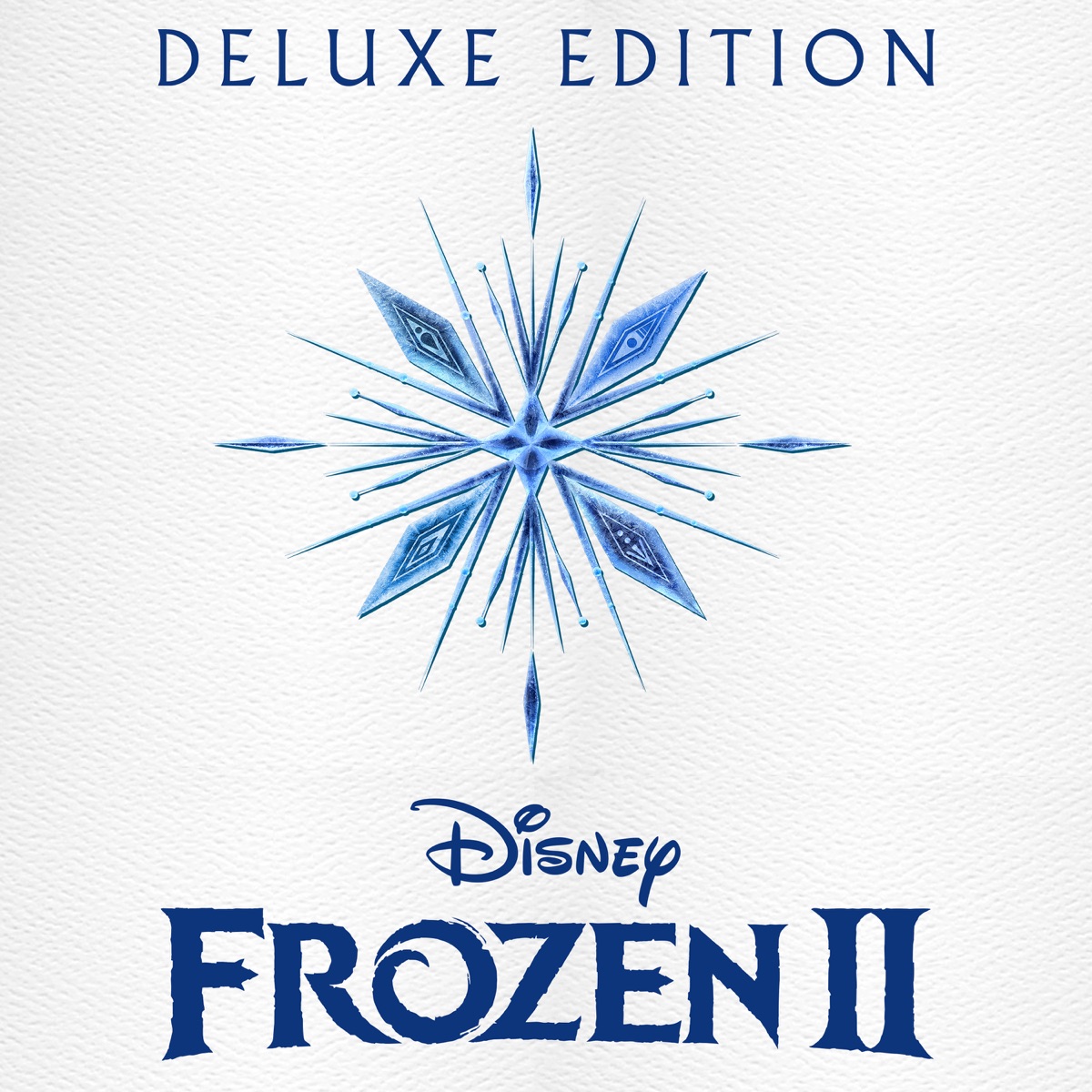 Frozen 2 (Original Motion Picture Soundtrack) [Deluxe Edition] by Kristen Anderson-Lopez & Robert Lopez, Idina Menzel, Kristen Bell & Christophe Beck album cover