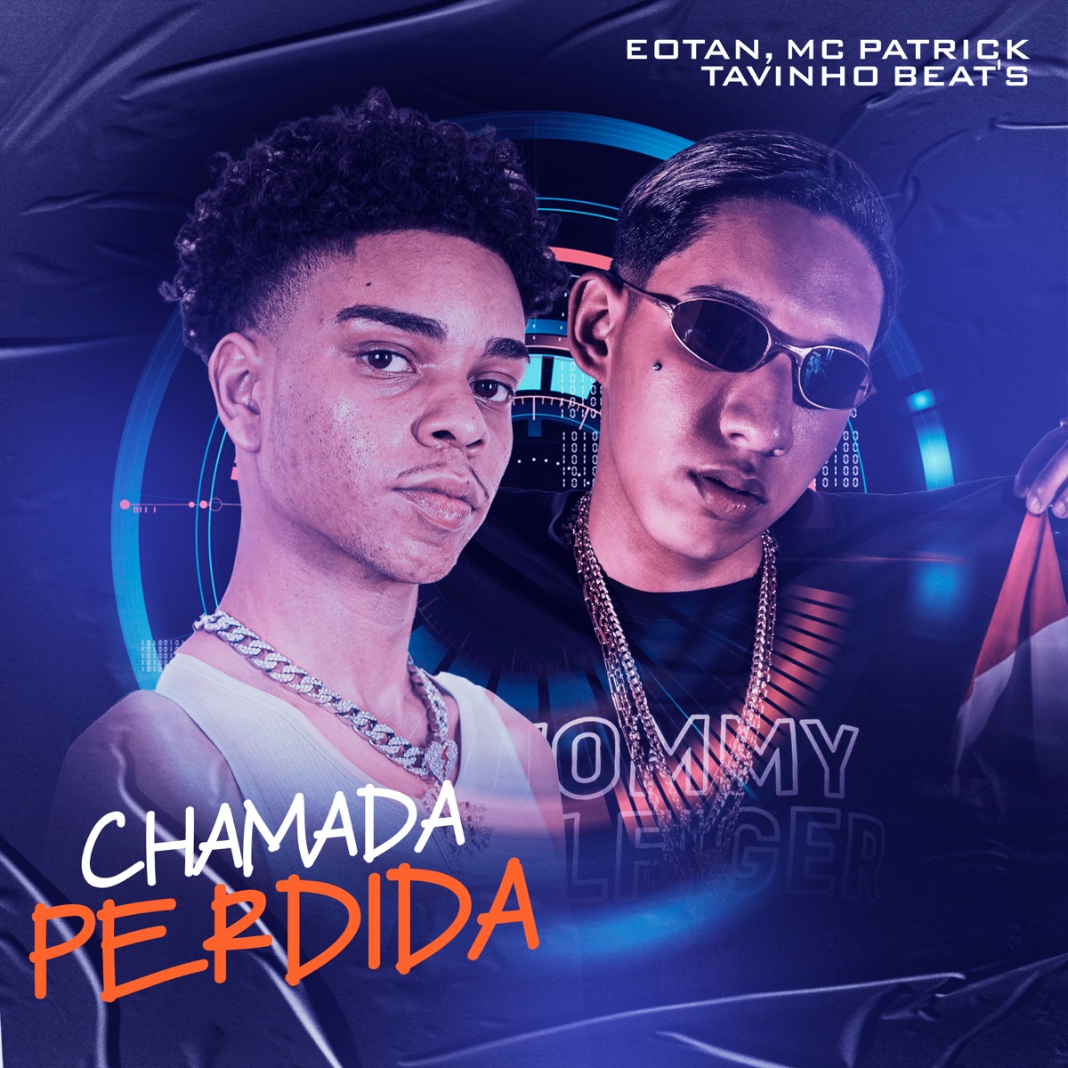 Chamada Perdida - Single by EoTan, MC PATRICK & TavinhoBeat's album cover