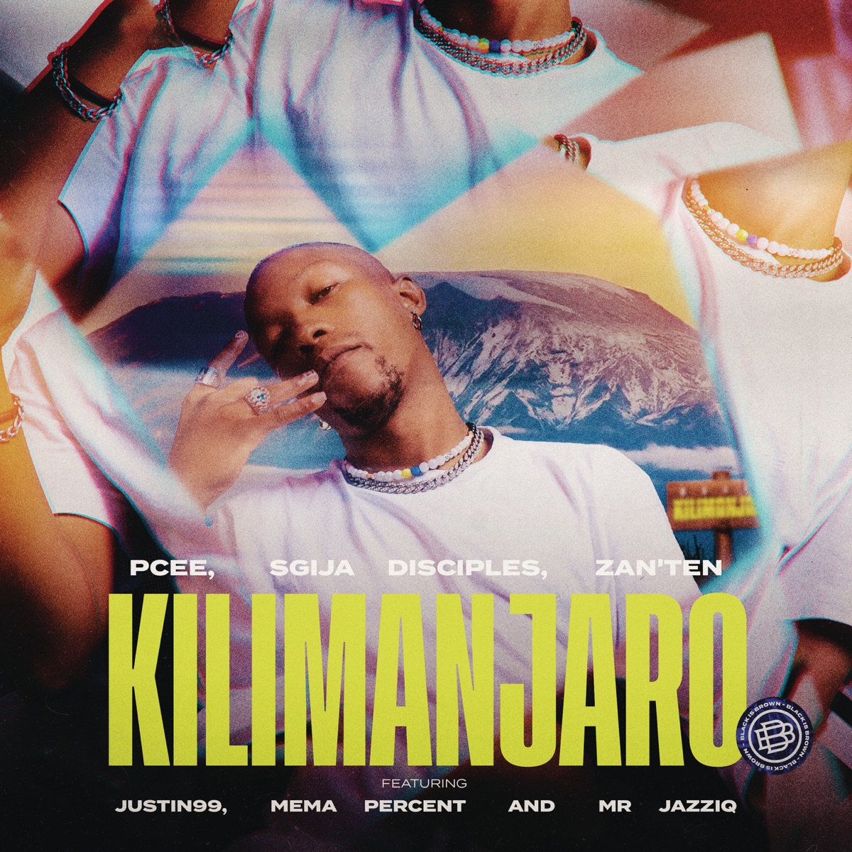Kilimanjaro (feat. Justin99, Mema_Percent & Mr JazziQ) - Single by Pcee, S'gija Disciples & Zan'Ten album cover