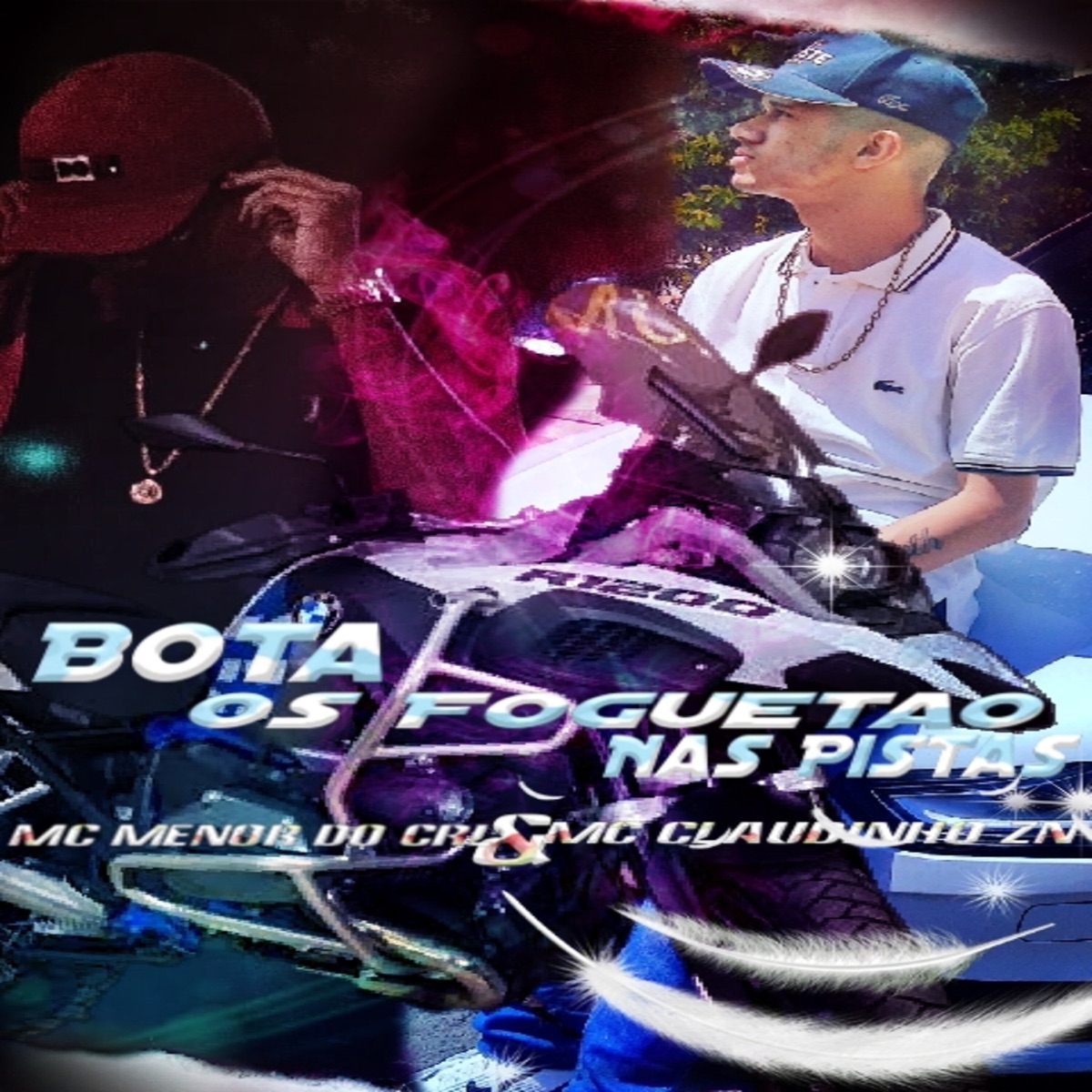 Bota os Foguetão nas Pistas - Single by Mc Claudinho Zn & mc menor do crl album cover