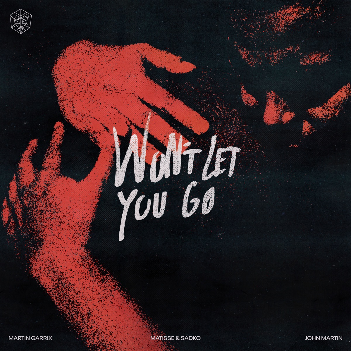 Won’t Let You Go - Single by Martin Garrix, Matisse & Sadko & John Martin album cover