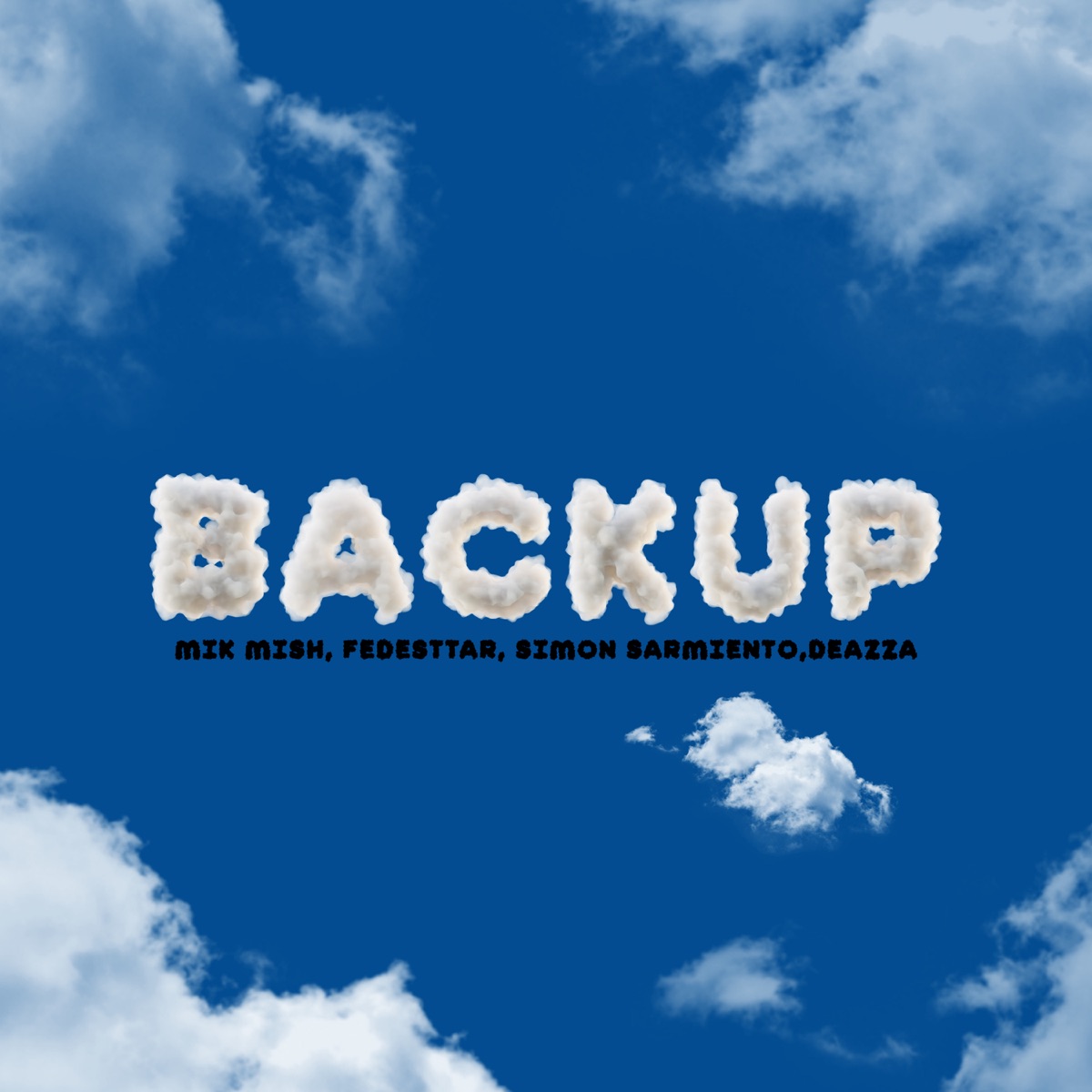 Backup (feat. Deazza) - Single by Mik Mish, fedesttar & Simon Sarmiento album cover