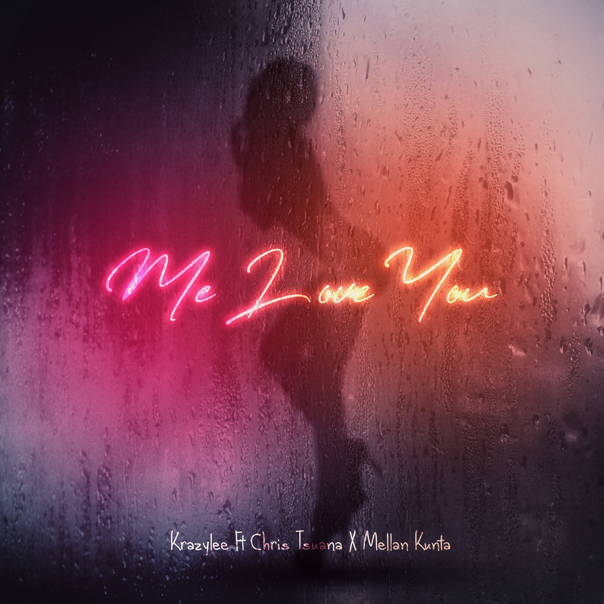 Me Love You - Single (feat. Mellan Kunta & Chris tsuana) - Single by krazylee album cover