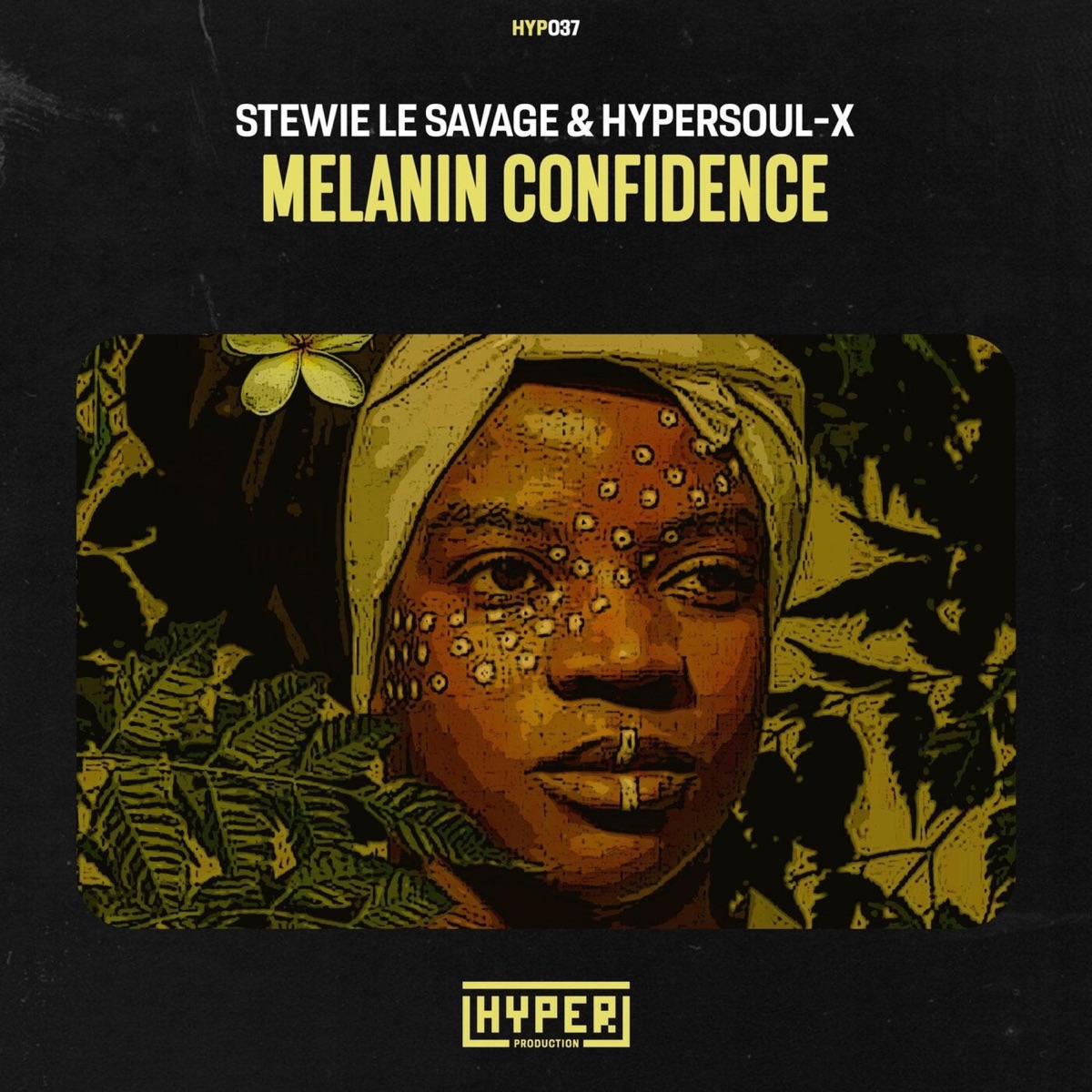 Melanin Confidence - Single by Stewie Le Savage & HyperSOUL-X album cover