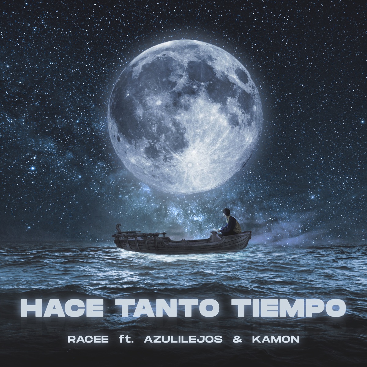Hace tanto tiempo (feat. Kamon & Azulilejos) - Single by Racee album cover