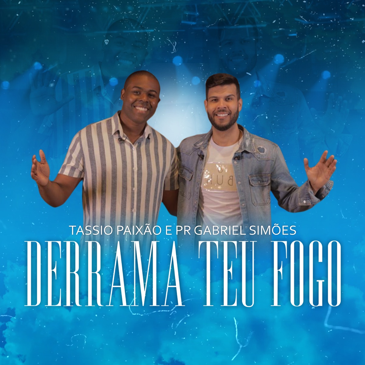 Derrama Teu Fogo (feat. Gabriel Simoes) - Single by Tassio Paixão album cover