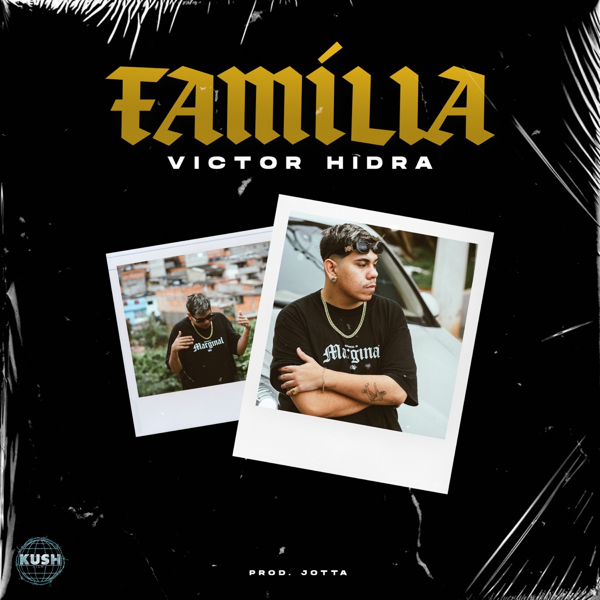 Família - Single by KUSH, Victor Hidra & Prod Jotta album cover