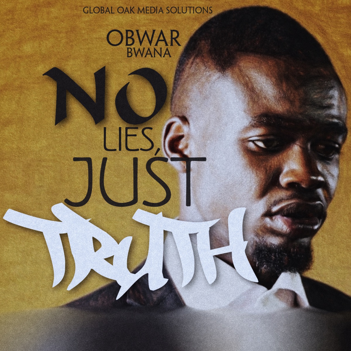 No Lies Just Truth (feat. Kal) by Obwar Bwana album cover