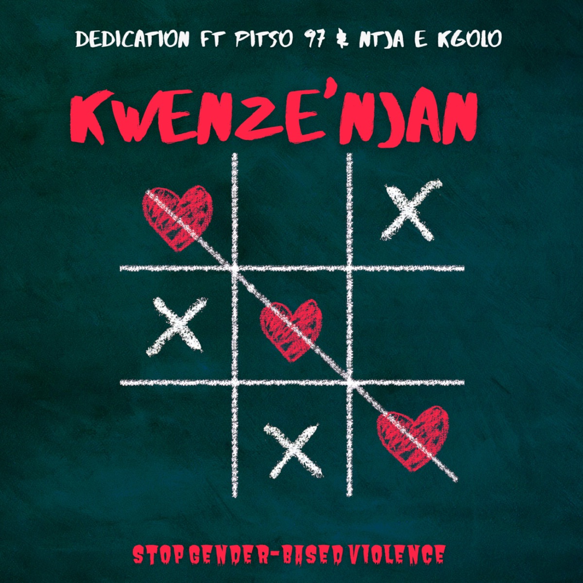 Kwenze'Njan (feat. Pitso 97 & Ntja E kgolo) - Single by Dedication ZA album cover
