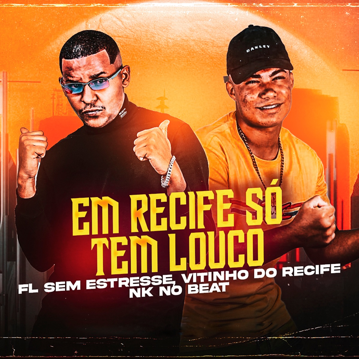 Em Recife Só Tem Louco - Single by Fl Sem Estresse, Vitinho do Recife & Nk no Beat album cover