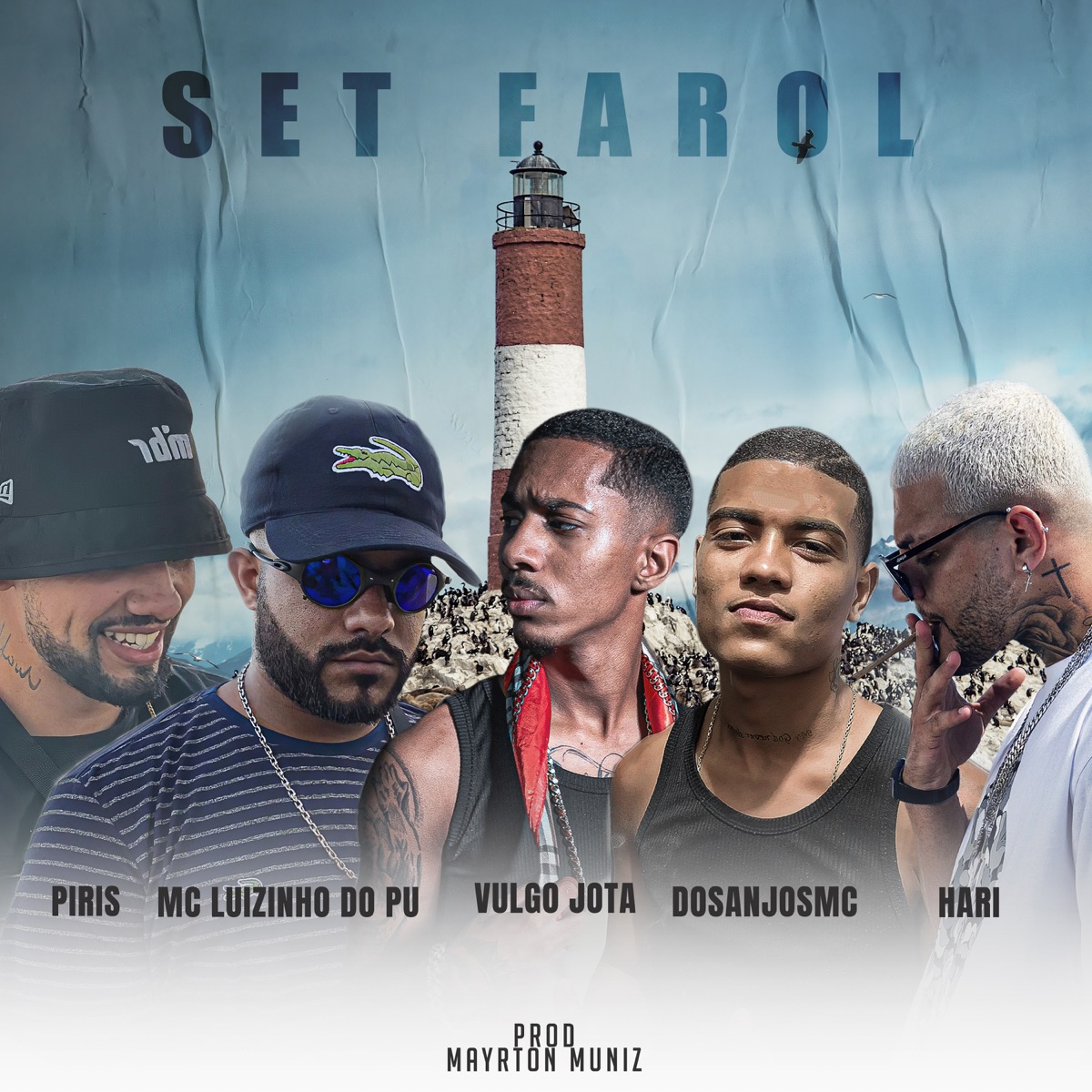 Set Farol (feat. Vulgo Jota, Hari & Piris) - Single by Mayrton Muniz, DosAnjos MC & MC Luizinho do PU album cover