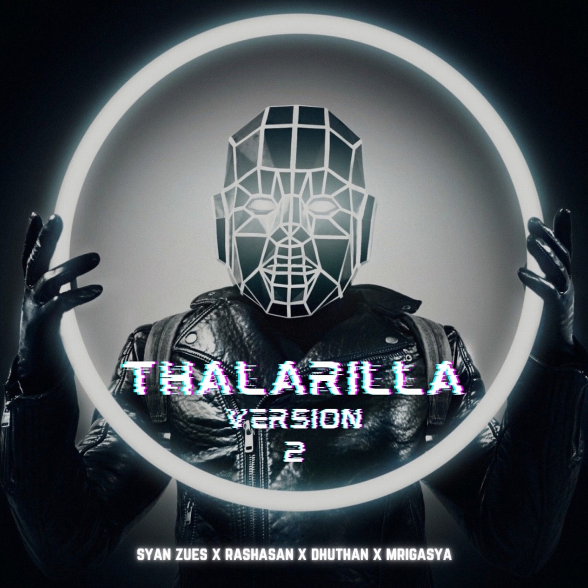 Thalarilla V² (feat. RASHASAN & Dhuthan) - Single by Syan Zues album cover