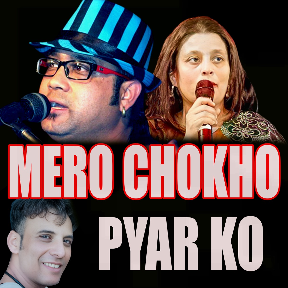 Mero Chokho Pyar Ko - Single by Rajiv Shah, Swaroop Raj Acharya & Sapana Shree album cover