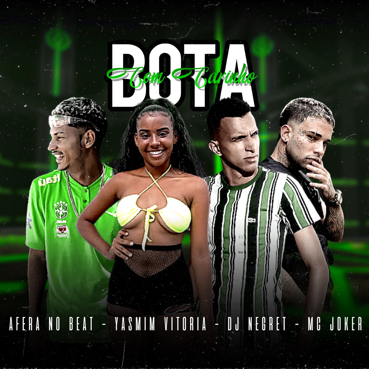 Bota Com Carinho - Single by Dj negret, Afera no Beat, Mc Joker & Yasmim vitoria album cover