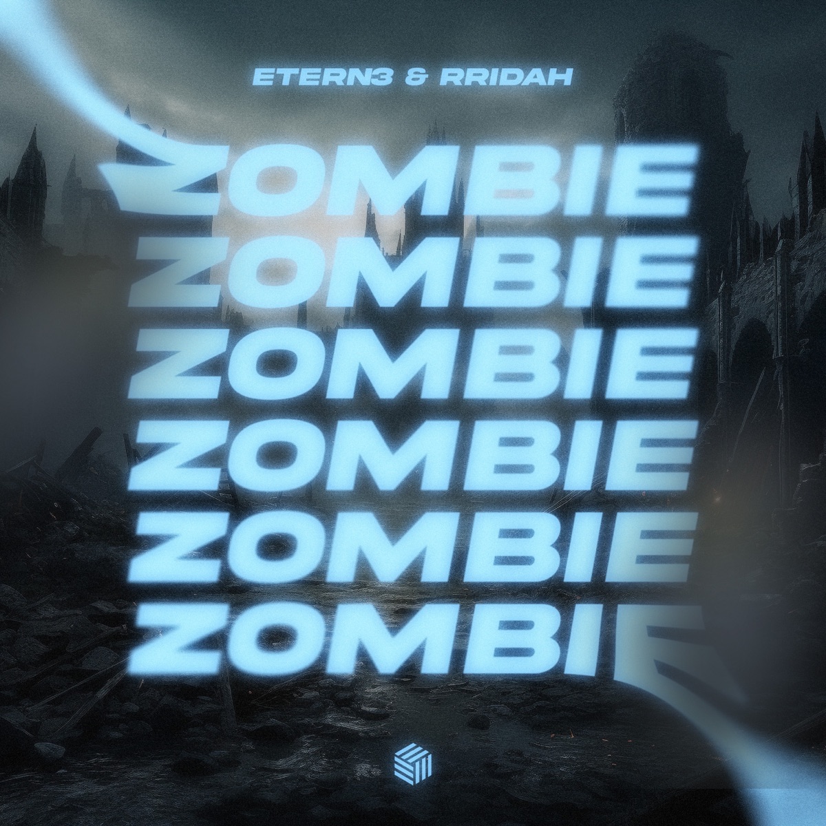 Zombie - Single by ETERN3 & RRIDAH album cover