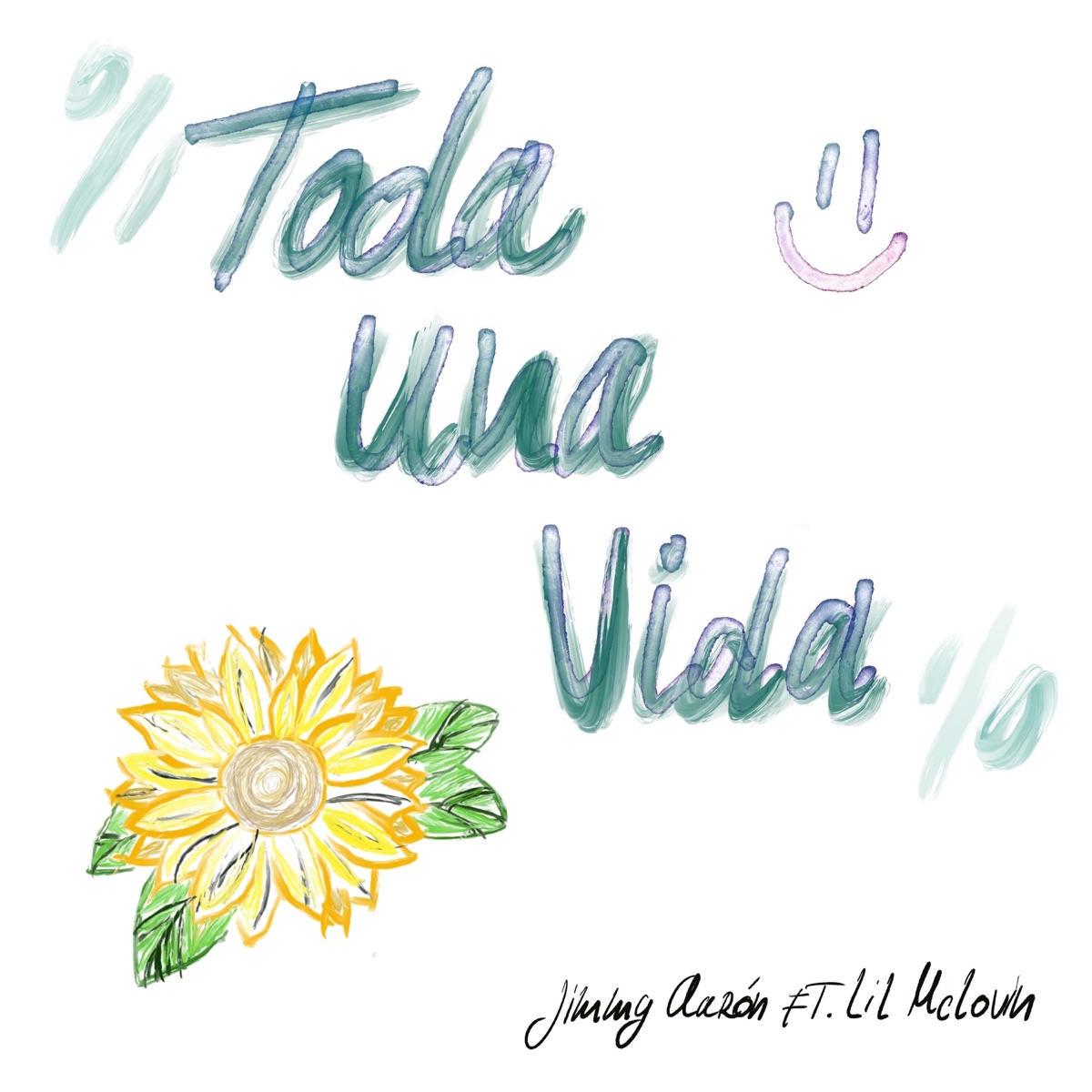 Toda una Vida (feat. Lil Mclovin) - Single by Jimmy Aarón album cover