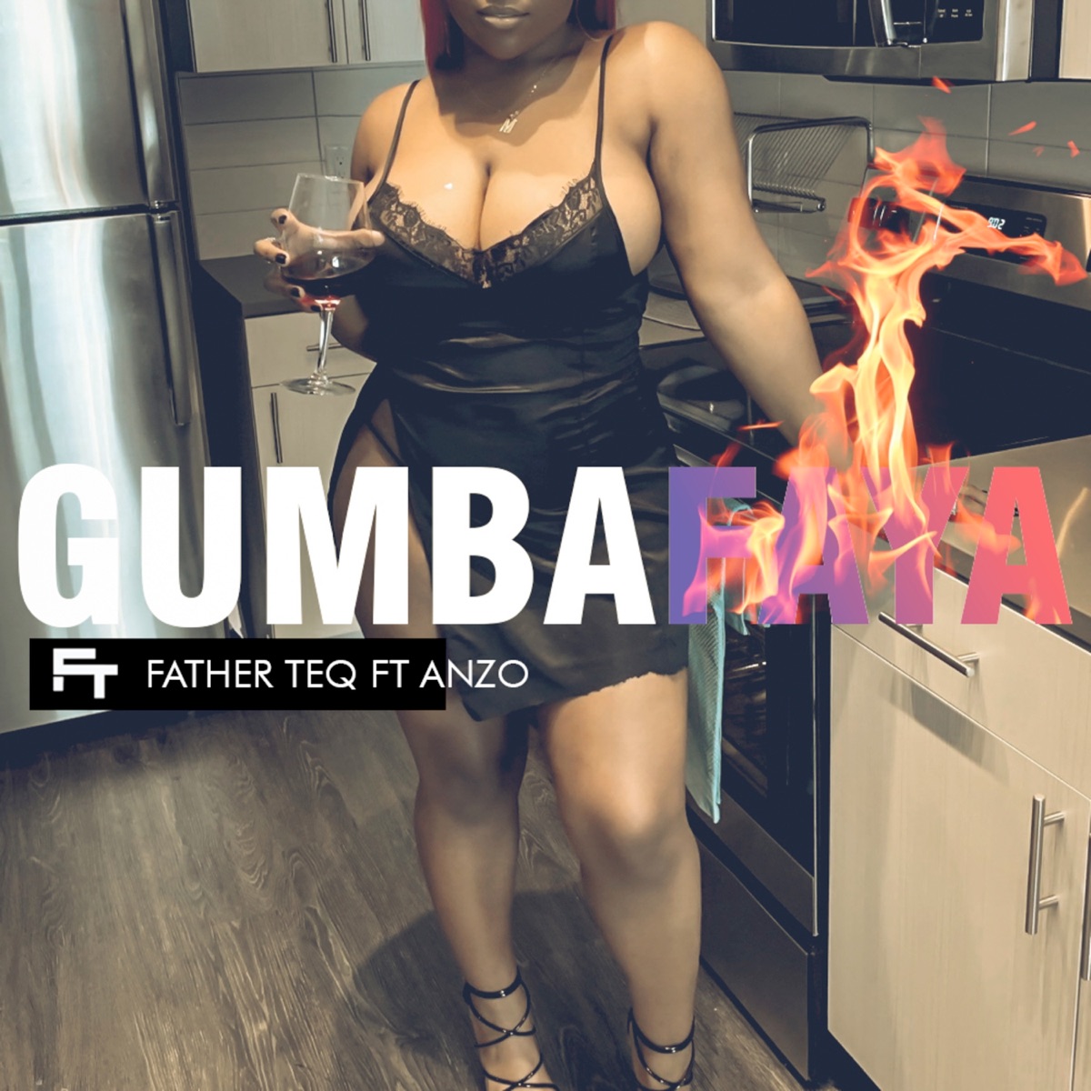 Gumbafaya (feat. Anzo) - Single by Father Teq album cover