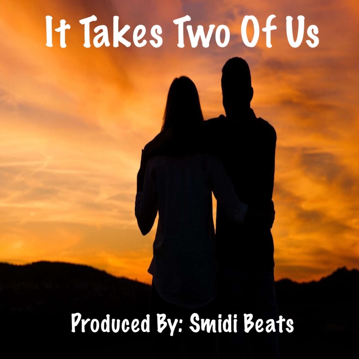 It Takes Two of Us - Single by Smidi Beats album cover