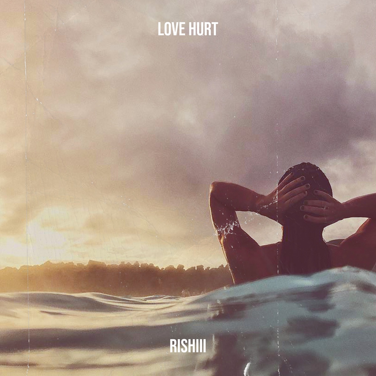 Love Hurt - Single by Rishiii album cover