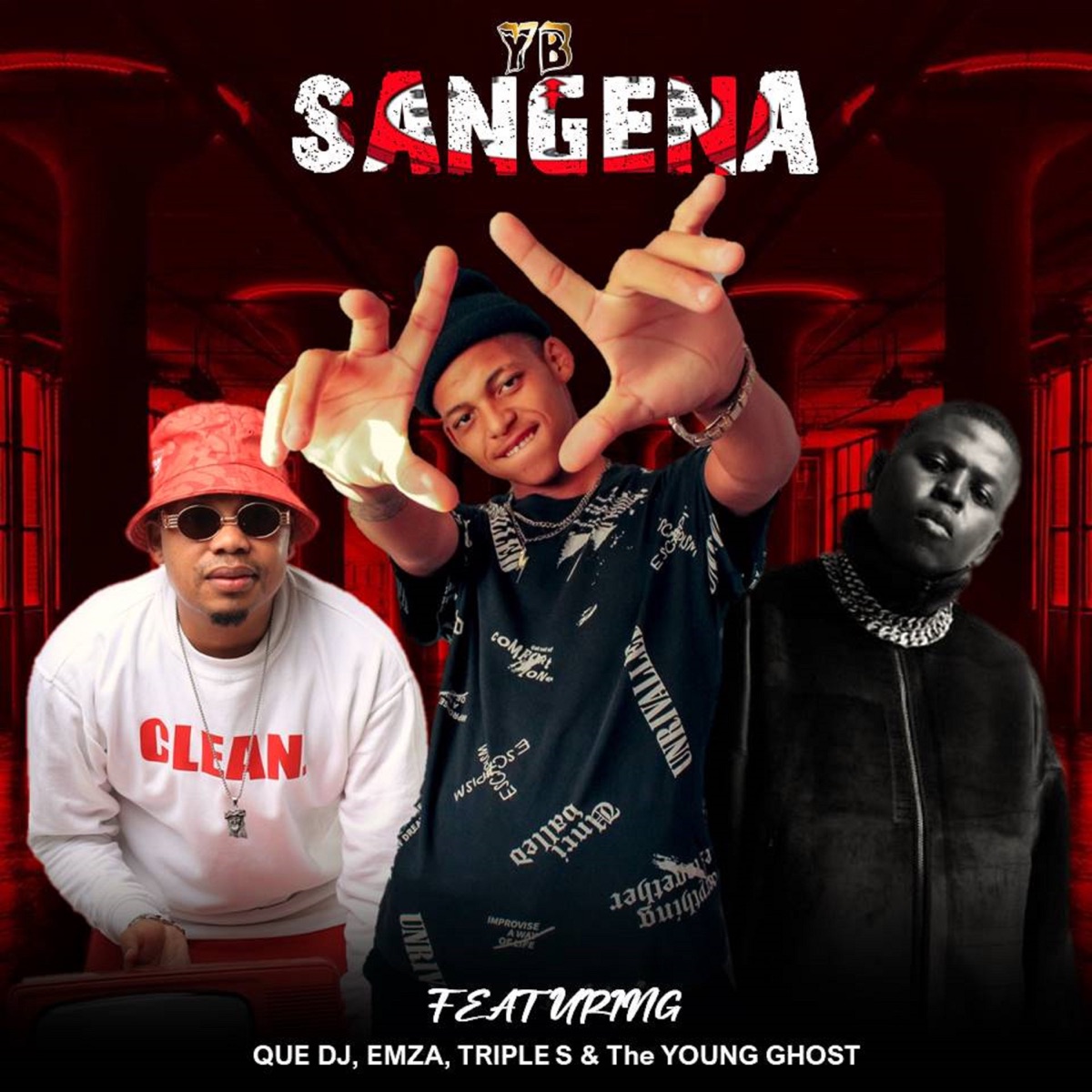 Sangena (feat. QUE DJ, Emza, Triple S & THE YOUNG GHOST) - Single by YB album cover
