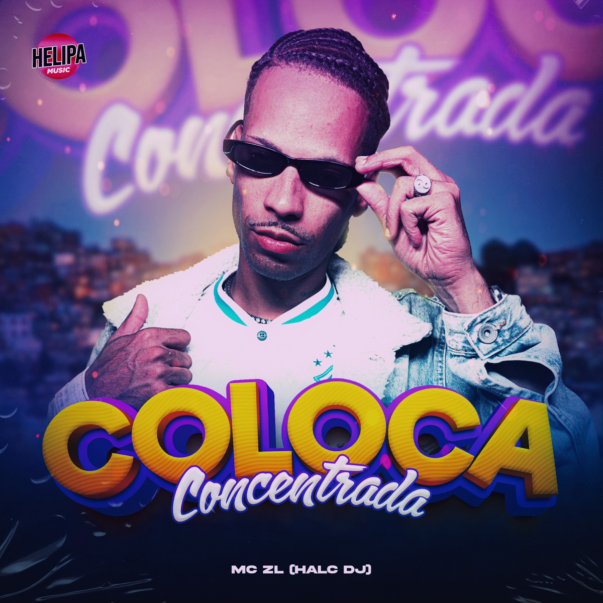 Coloca Concentrada - Single by Mc ZL & Halc DJ album cover