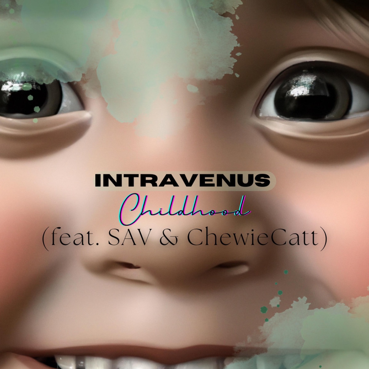 Childhood (feat. SAV. & ChewieCatt) - Single by IntraVenus album cover
