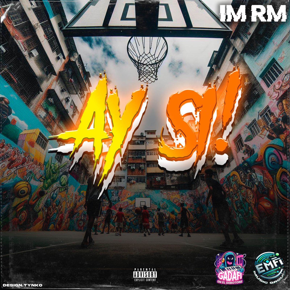 Ay Si! - Single by IM RM, GadafiInst & EMFI MUSIC GROUP album cover