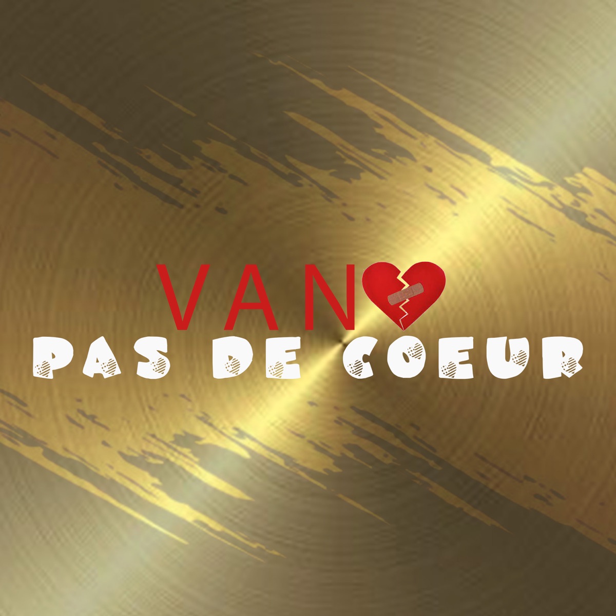 Pas de cœur - Single by Vano album cover