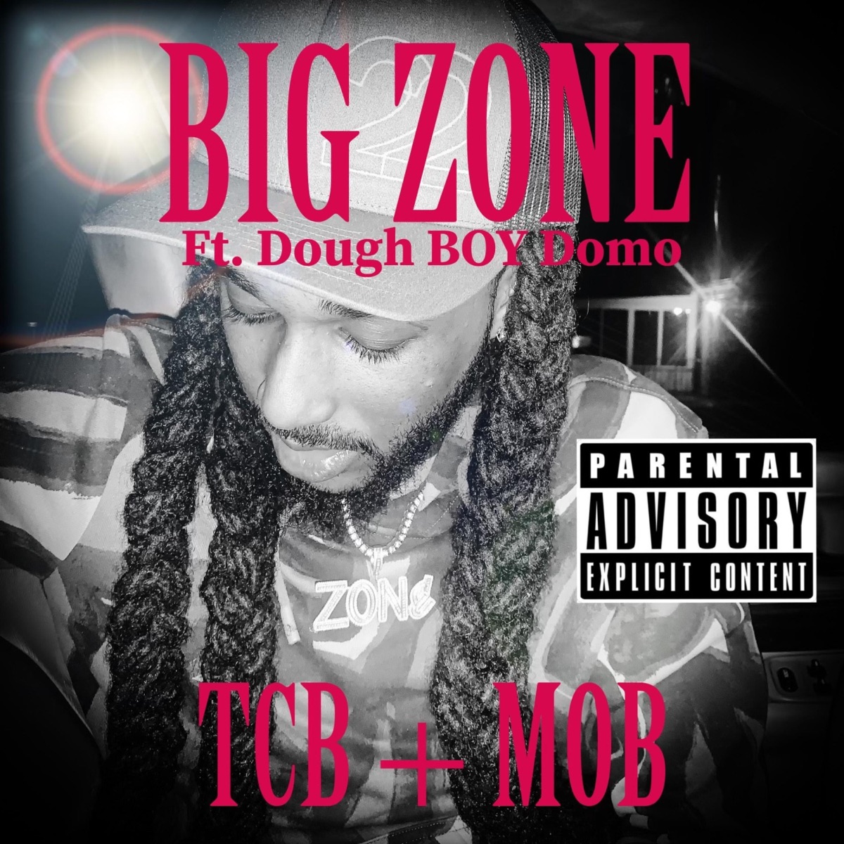 TCB + MOB (feat. Dough boy Domo) - Single by Big Zone album cover