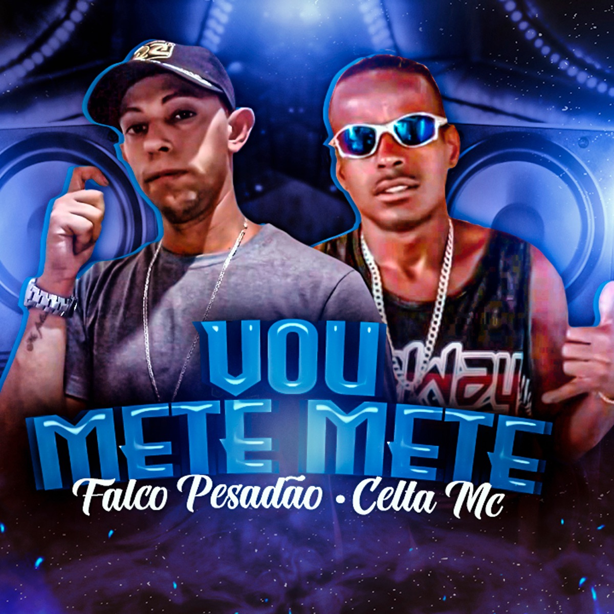 Vou Mete Mete - Single by Falco Pesadão & Celta Mc album cover