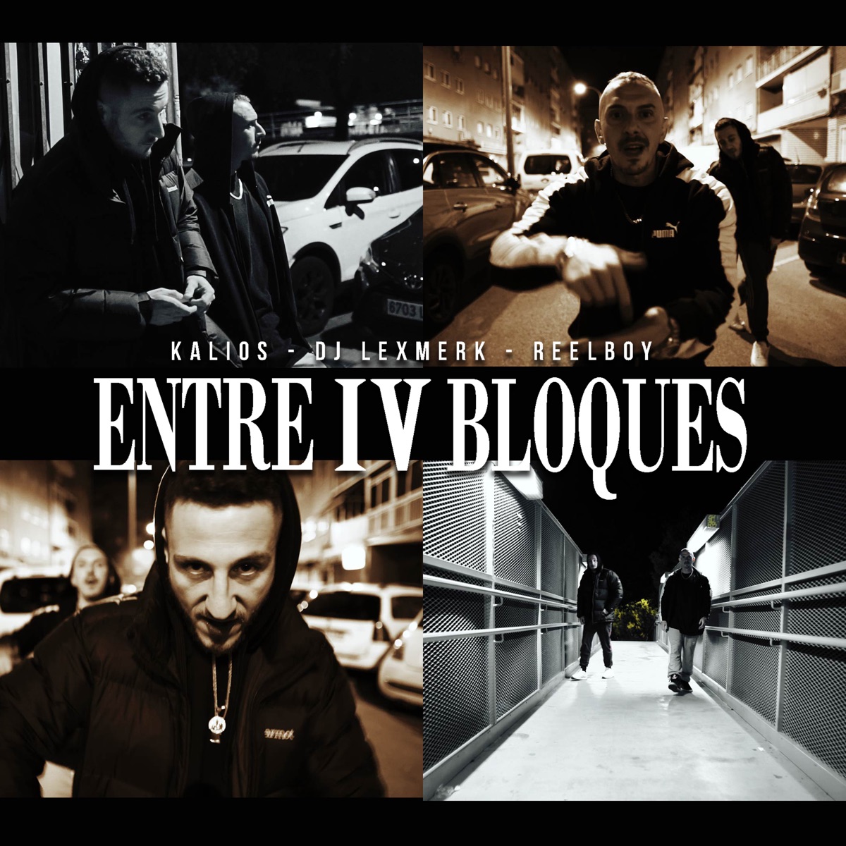 Entre IV Bloques (feat. Kalios & Reelboy) - Single by Dj Lexmerk album cover