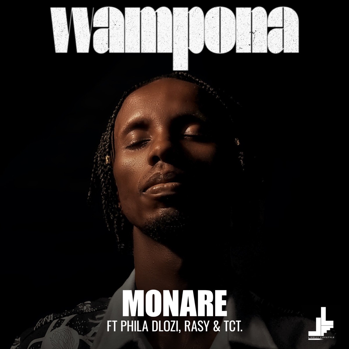 Wampona (feat. PHILA DLOZI, Rasy & TCT) - Single by Monare album cover