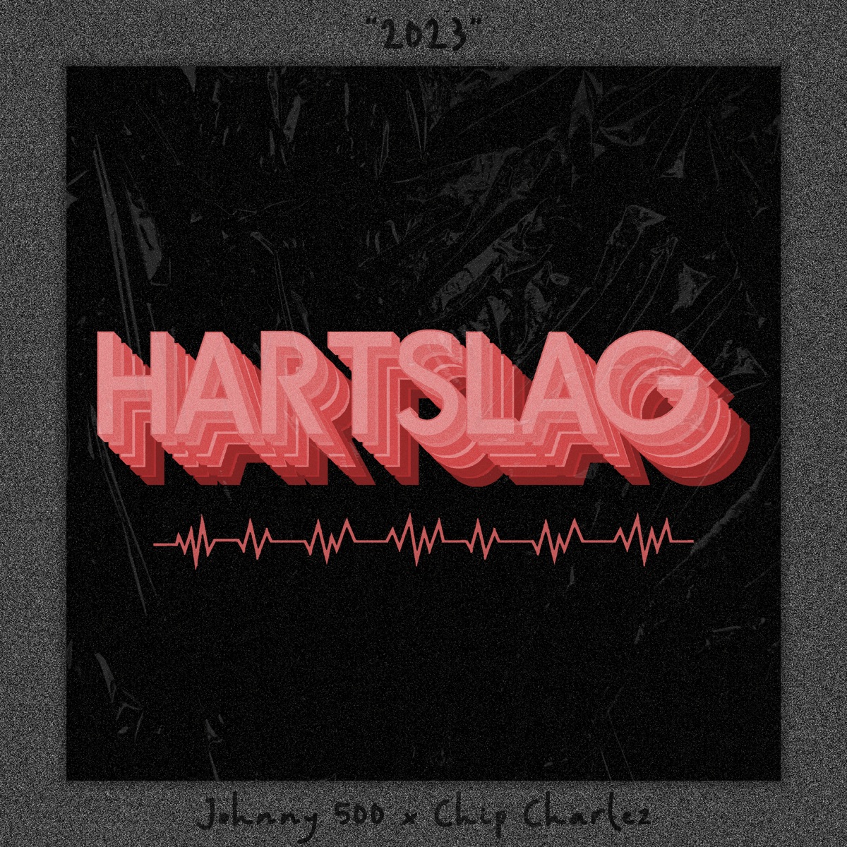 Hartslag - Single by Johnny 500 & Chip Charlez album cover