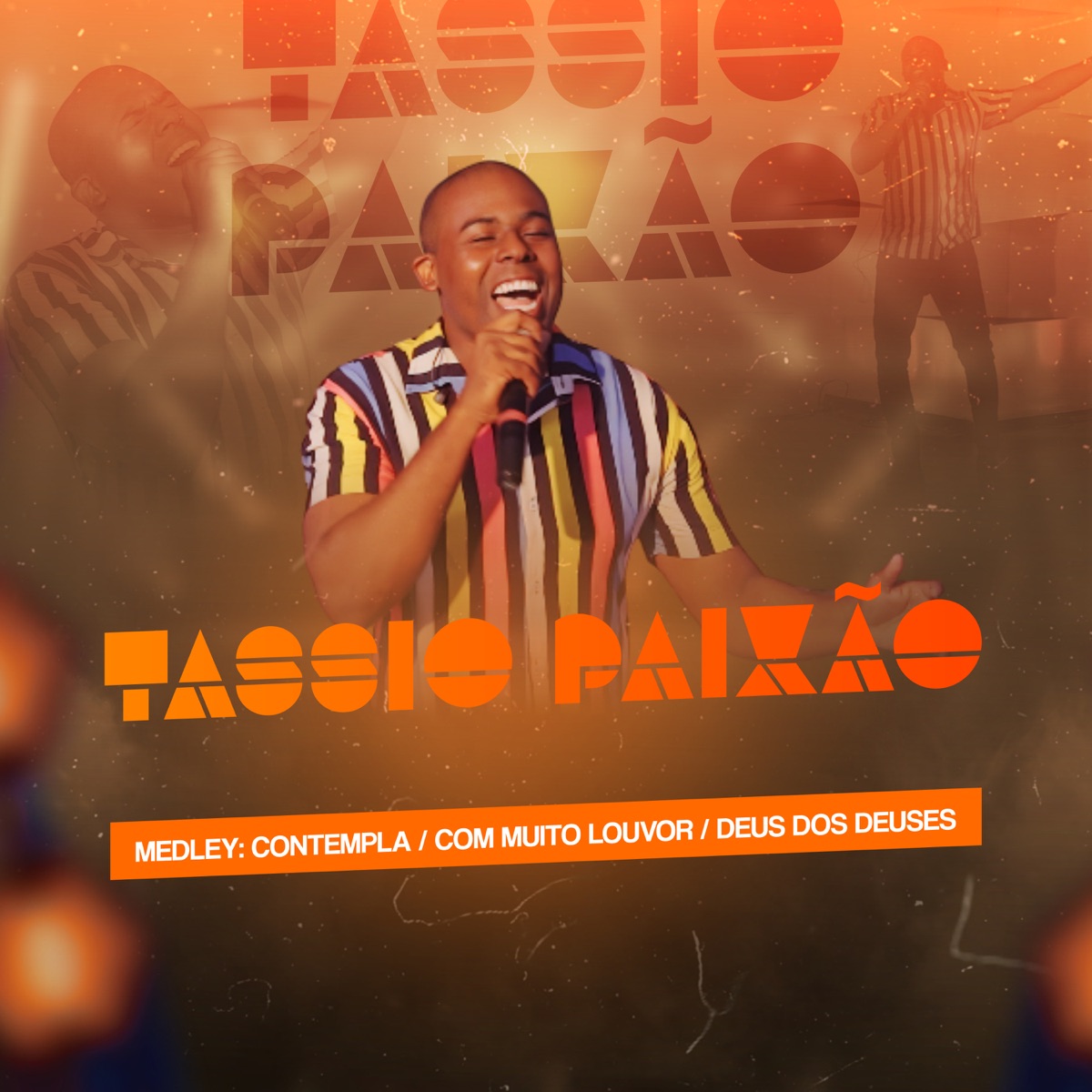 Contempla / Com Muito Louvor / Deus dos Deuses - Single by Tassio Paixão album cover