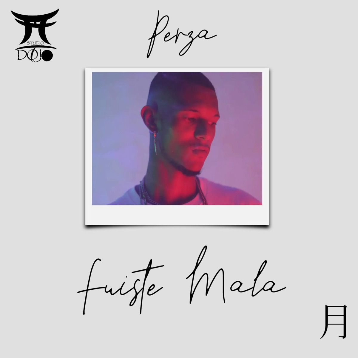 Fuiste Mala - Single by Perza Again album cover