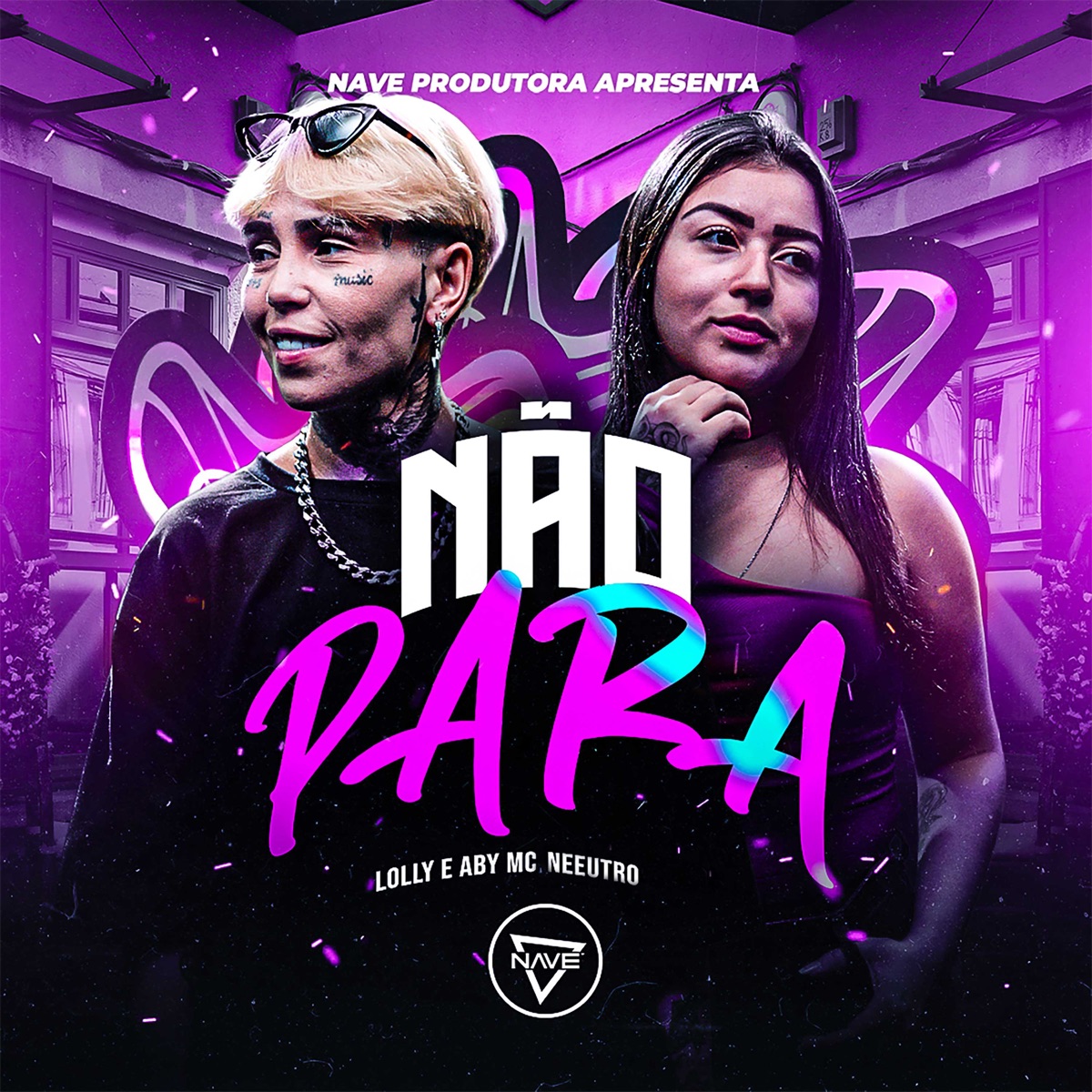 Não Para - Single by Lolly, Aby Mc & Neeutro album cover