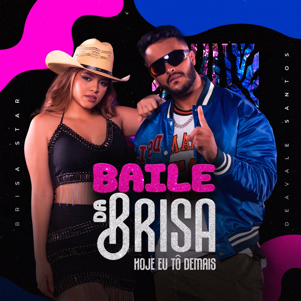 Hoje Eu Tô Demais - Single by Brisa Star, Deavele Santos & KASINO album cover