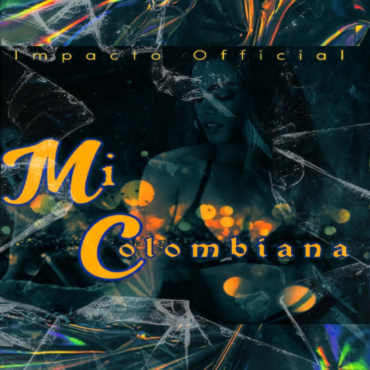 Mi Colombiana - Single by Impacto Official album cover