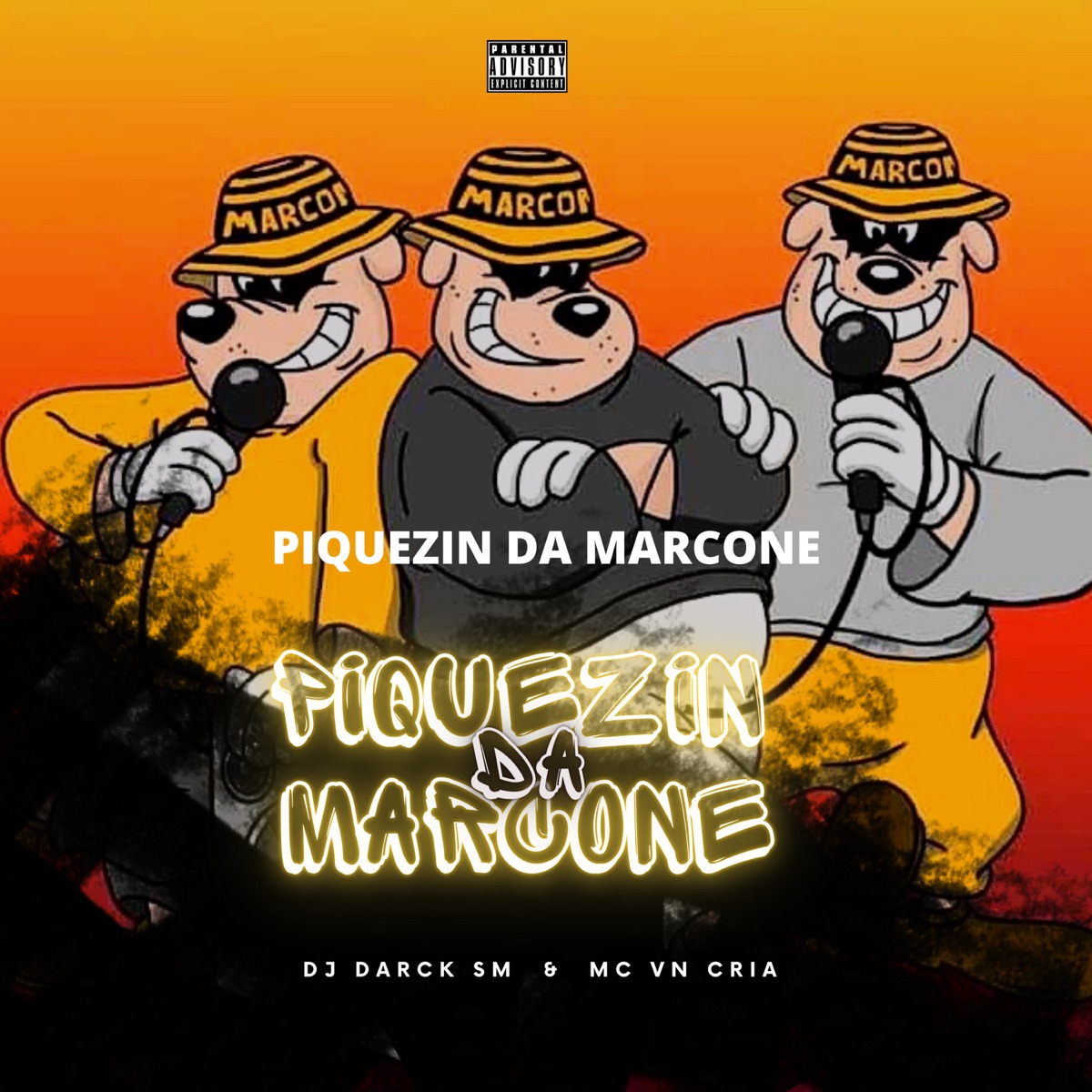 Piquezin da Marcone - Single by MC VN Cria & DJ DARCK album cover