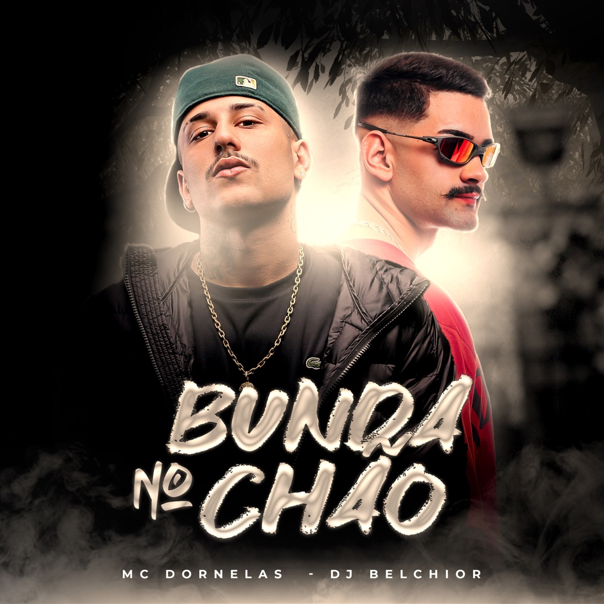 Bunda No Chão - Single by Mc Dornelas & DJ BELCHIOR album cover