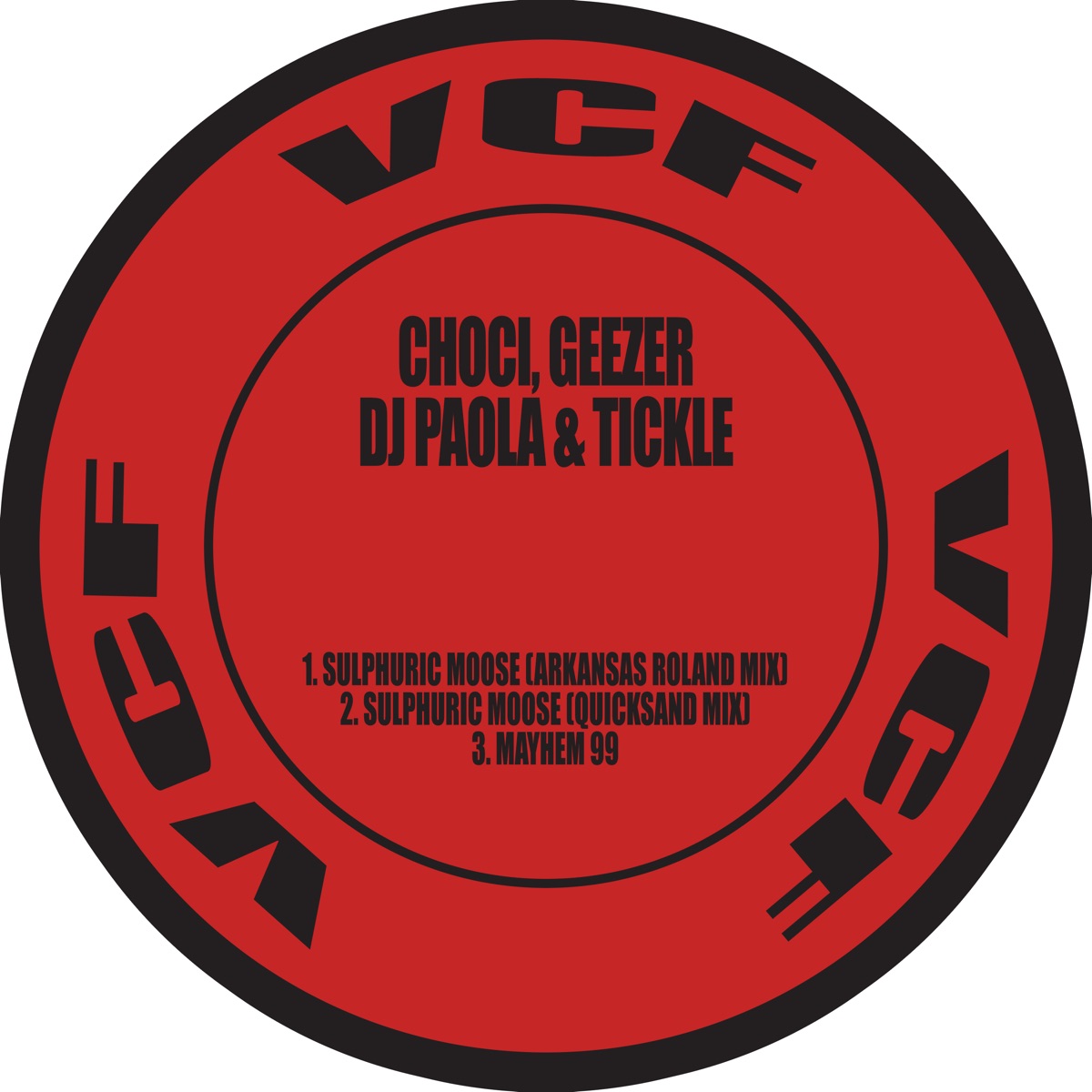 Sulphuric Moose - Single by Choci, The Geezer, DJ Paola & Tickle album cover