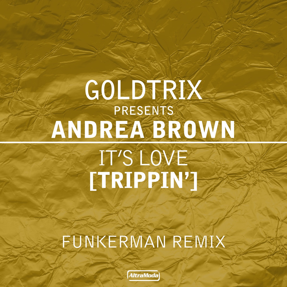 It's Love (Trippin') [feat. Andrea Brown] [Funkerman Remix] - Single by Goldtrix & Funkerman album cover