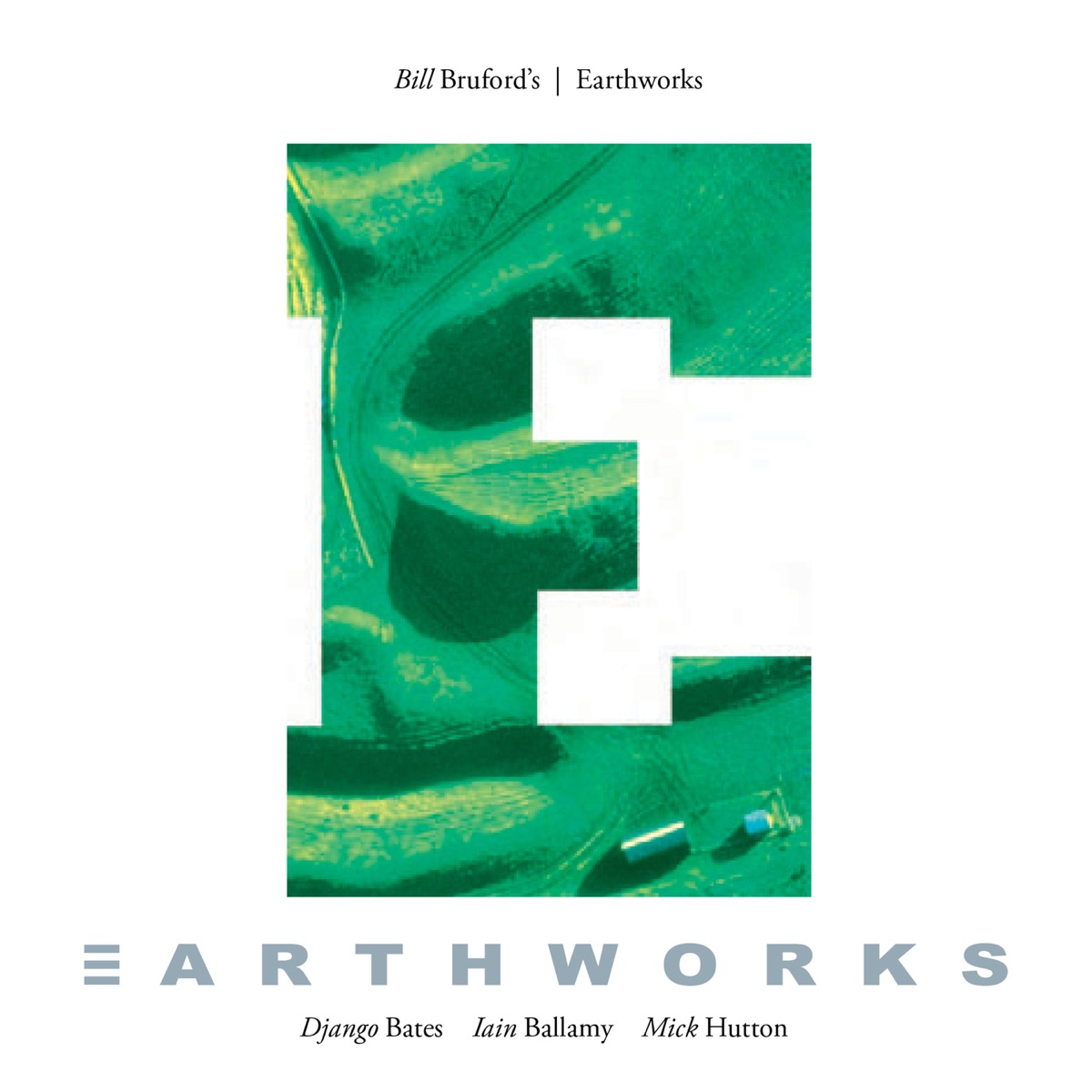 Earthworks by Bill Bruford's Earthworks album cover