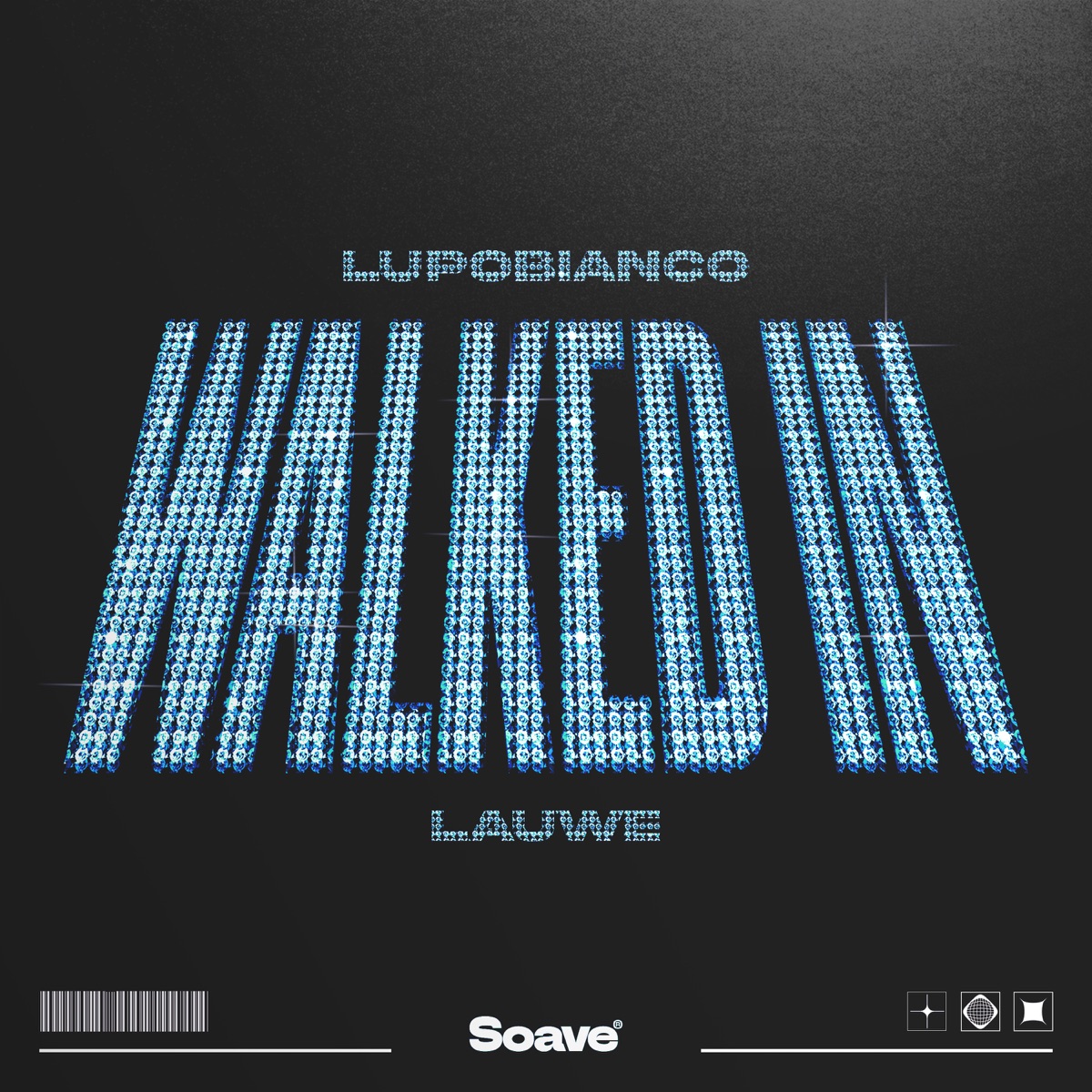 Walked In - Single by LupoBianco & LAUWE album cover
