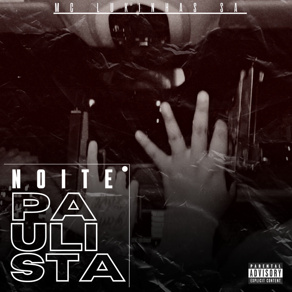 Noite Paulista - Single by MC LUKINHAS SA & C4 album cover